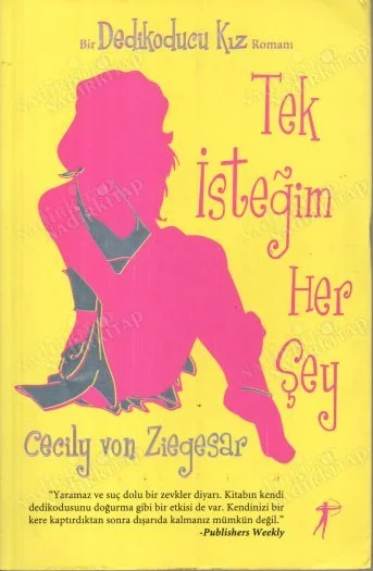 Tek İsteğim Her Şey
