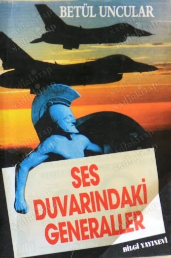 Ses Duvarındaki Generaller