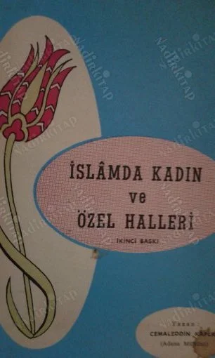 İslamda Kadın ve Özel Halleri