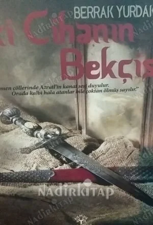 İki Cihanın Bekçisi