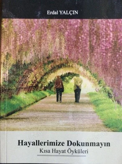 Hayallerimize Dokunmayın