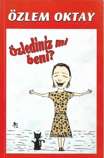 Özlediniz mi beni?
