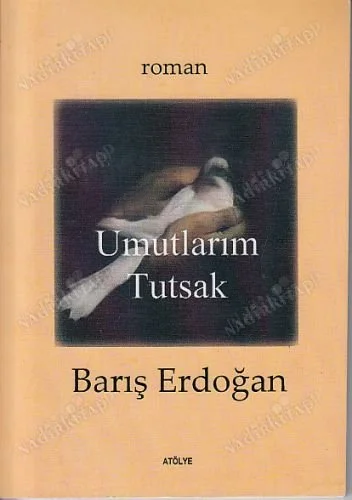Umutlarım Tutsak