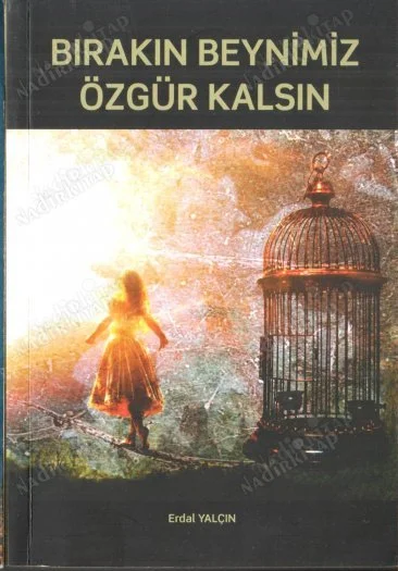 Bırakın Beynimiz Özgür Kalsın