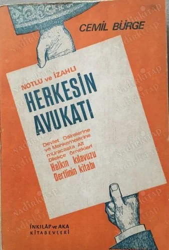 Notlu ve İzahlı Herkesin Avukatı