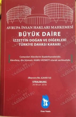 Avrupa İnsan Hakları Mahkemesi Büyük Daire İzzettin Doğan ve Diğerleri Türkiye Davası Kararı