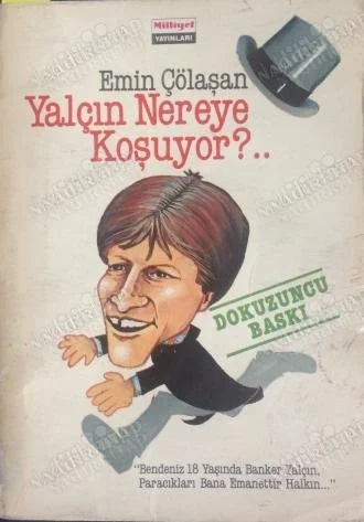 Yalçın Nereye Koşuyor