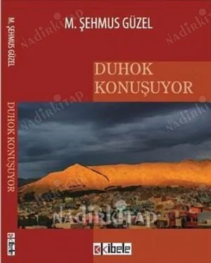 Duhok Konuşuyor