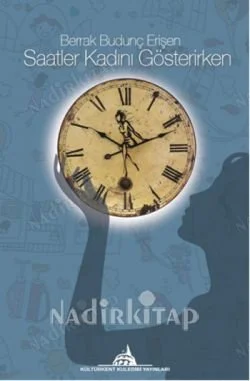 Saatler Kadını Gösterirken