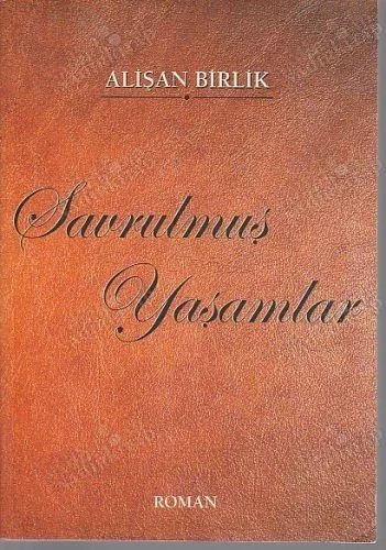 Savrulmuş Yaşamlar