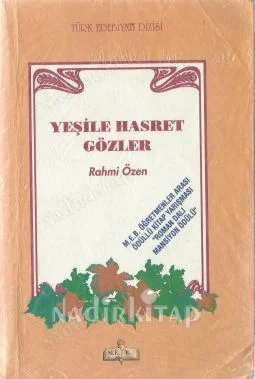 Yeşile Hasret Gözler