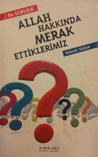 Allah Hakkında Merak Ettiklerimiz