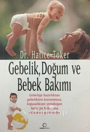 Gebelik Doğum ve Bebek  Bakımı