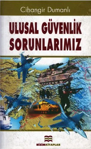 Ulusal Güvenlik Sorunlarımız