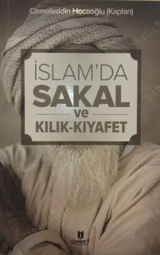 İslam'da Sakal ve Kılık-Kıyafet