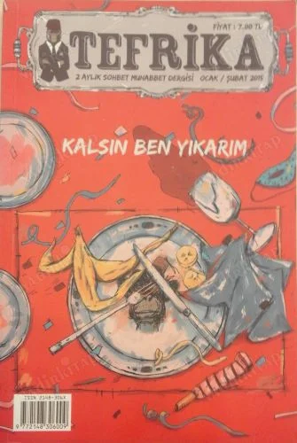 Tefrika  Kalsın Ben Yıkarım ocak/şubat 2015