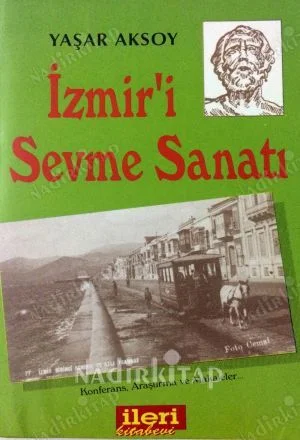 İzmiri Sevme Sanatı