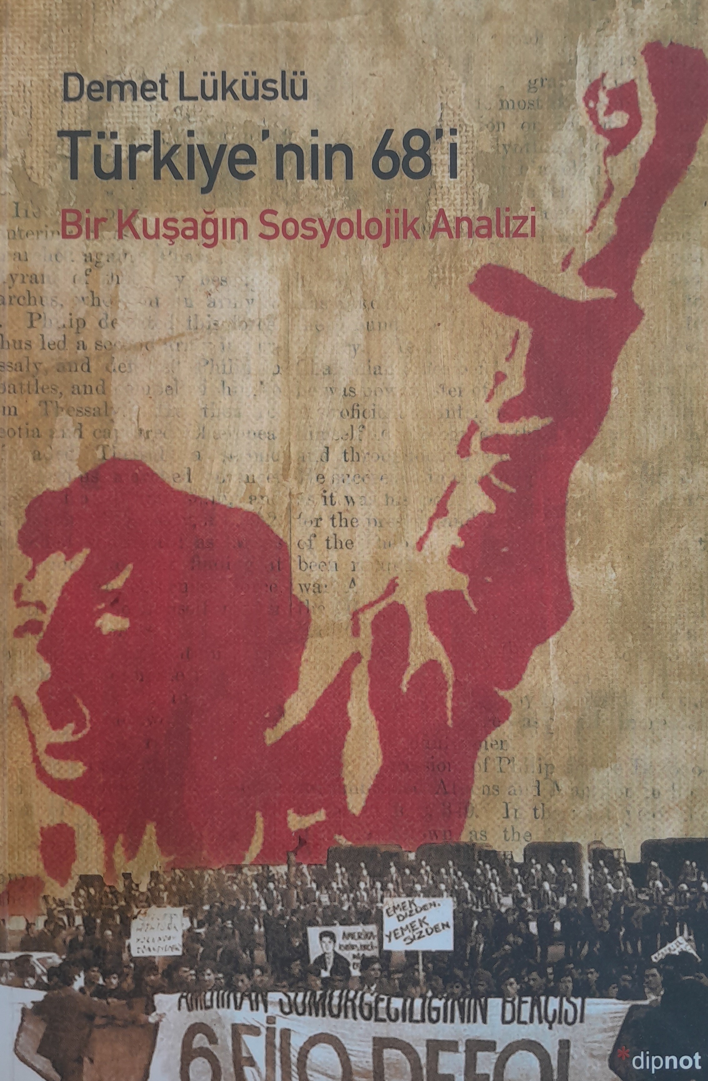 Türkiye'nin 68'i Bir Kuşağın Sosyolojik Analizi