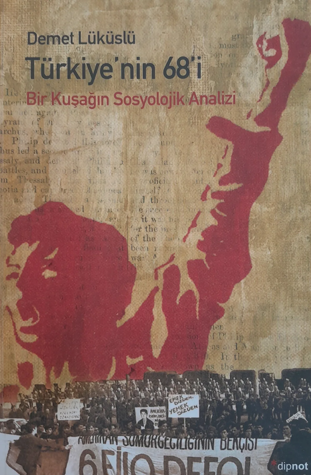 Türkiye'nin 68'i Bir Kuşağın Sosyolojik Analizi