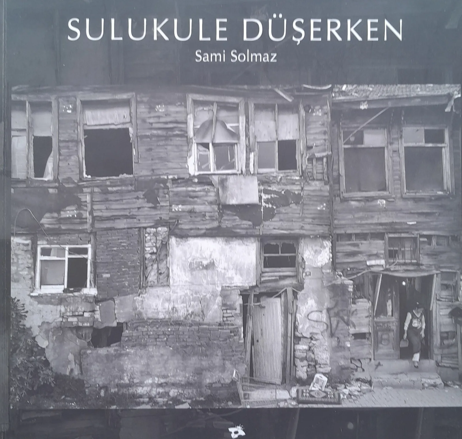 Sulukule Düşerken