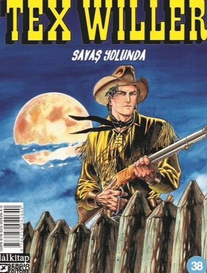 Tex Willer Sayı 38 - Savaş Yolunda